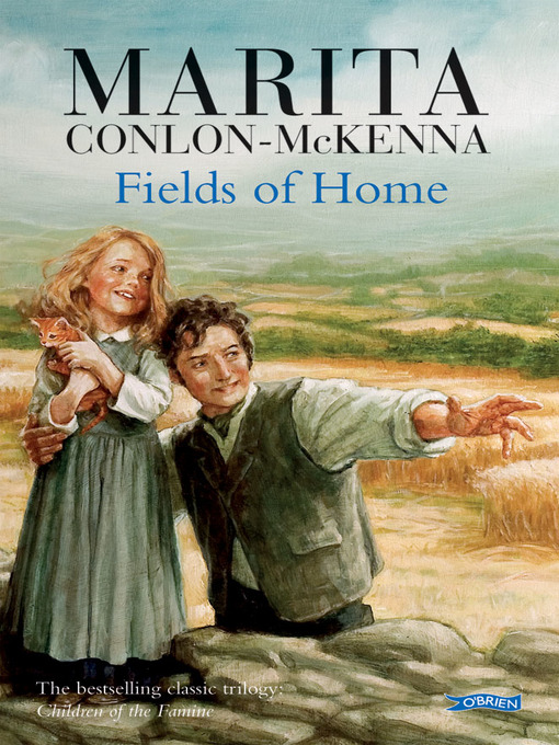 Title details for Fields of Home by Marita Conlon-McKenna - Available
